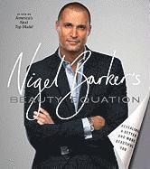 bokomslag Nigel Barker's Beauty Equation: Art and the Science of Beauty