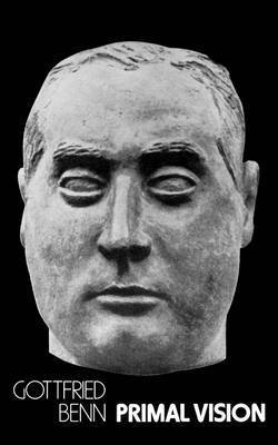 Gottfried Benn, E. B. Ashton - Primal Vision, Häftad