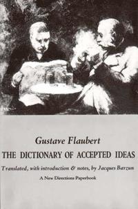 bokomslag Dictionary of Accepted Ideas