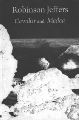Robinson Jeffers - Cawdor and Medea, Häftad