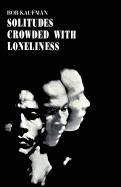 Solitudes Crowded with Loneliness