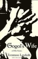 Tommaso Landolfi - Gogol's Wife: & Other Stories, Häftad