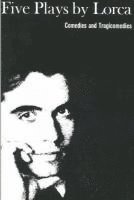 Five Plays: Comedies and Tragicomedies