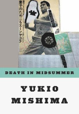 Yukio Mishima - Death in Midsummer, Häftad