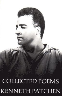 Collected Poems Of Kenneth Patchen