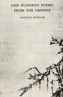 Kenneth Rexroth - One Hundred Poems from the Chinese, Häftad