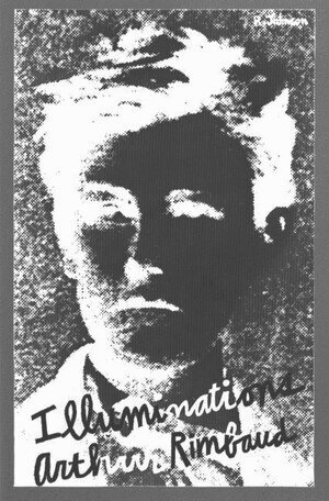 Arthur Rimbaud - Illuminations, Häftad
