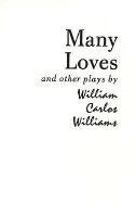 Many Loves and Other Plays 1