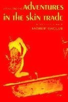 bokomslag Adventures in the Skin Trade