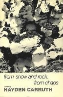 Hayden Carruth - From Snow and Rock, from Chaos, Häftad
