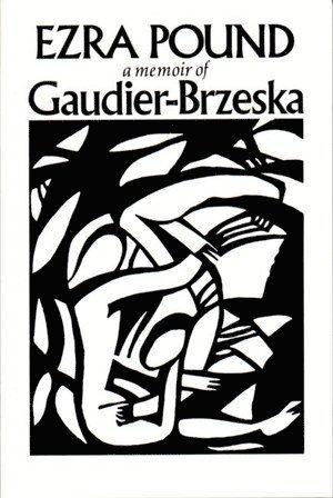 Ezra Pound - Gaudier-Brzeska, Häftad