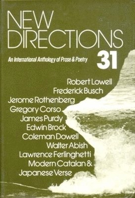 James Laughlin, Peter Glassgold, Griselda Jackson Ohannessian - New Directions 31, Inbunden