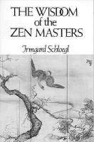 The Wisdom of the Zen Masters 1