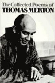 Collected Poems of Thomas Merton