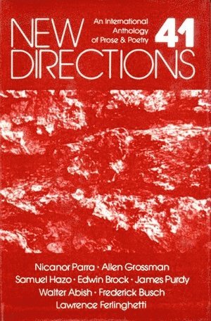 James Laughlin, Peter Glassgold, Griselda Jackson Ohannessian - New Directions 41, Inbunden