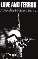 William Herrick - Love and Terror, Inbunden