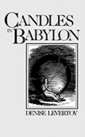 Denise Levertov - Candles in Babylon, Häftad