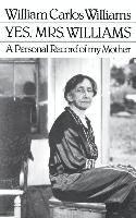 bokomslag Yes, Mrs. Williams: Poet's Portrait of His Mother