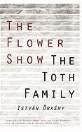 bokomslag The Flower Show and the Toth Family