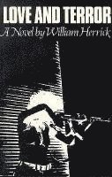 William Herrick - Love and Terror, Häftad