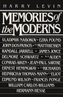 Memories of the Moderns: Critical Essays