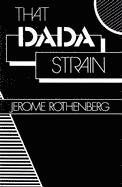 bokomslag That Dada Strain: Poetry