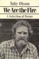 We Are the Fire: Poetry 1