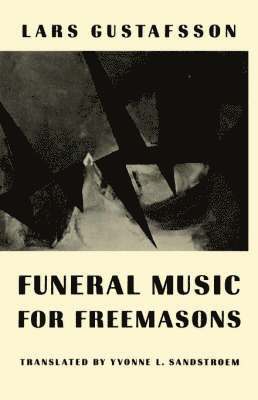 Lars Gustafsson - Funeral Music for Freemasons, Häftad
