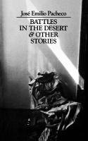 José Emilio Pacheco - Battles in the Desert & Other Stories, Häftad