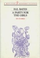 bokomslag A Party for the Girls: Stories