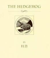 bokomslag The Hedgehog: A Story