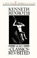 Kenneth Rexroth - More Classics Revisited, Häftad