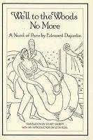 bokomslag We'll to the Woods No More: Novel