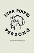 Lea Baechler, A. Walton Litz, Ezra Pound - Personae: Revised Edition: Poetry, Inbunden