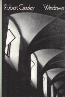Robert Creeley - Windows: Poetry, Inbunden