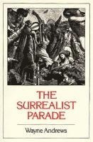 bokomslag The Surrealist Parade: Literary history