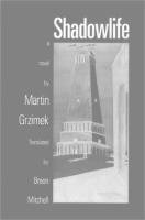 Martin Grzimek - Shadowlife: Novel, Häftad