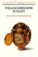William Gerhardie - Futility ), Häftad