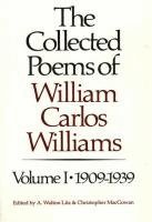 William Carlos Williams, Christopher MacGowan, A. Walton Litz - Collected Poems of William Carlos Williams, Häftad