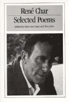 Rene Char, Mary Ann Caws, Tina Jolas - Selected Poems of René Char, Häftad