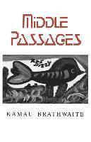 bokomslag Middlepassages: Poetry