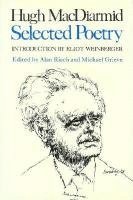 Michael Grieve, Hugh MacDiarmid, Hugh Macdiarmid, Alan Riach - Selected Poems, Inbunden