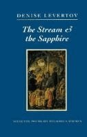 Denise Levertov - Stream & the Sapphire, Häftad