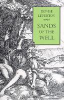 Denise Levertov - Sands of the Well, Häftad