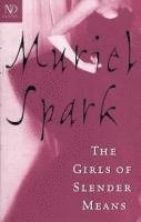 Muriel Spark - The Girls of Slender Means, Häftad
