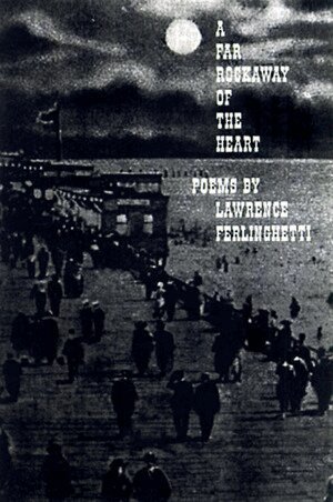 Lawrence Ferlinghetti - Far Rockaway of the Heart, Häftad