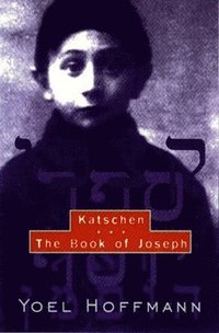 bokomslag Katschen & The Book of Joseph