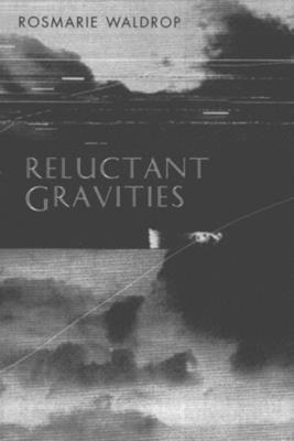 Reluctant Gravities: Poems 1