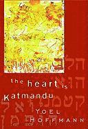 bokomslag The Heart is Katmandu