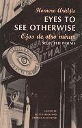 bokomslag Eyes to See Otherwise: Poetry